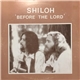 Shiloh - Before The Lord